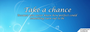 Take a chance facebook covers