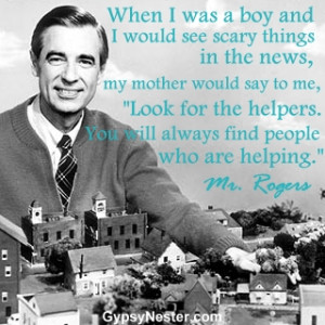 ... helpers. You will always find people who are helping.