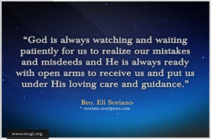 and waiting patiently for us to realize our mistakes and misdeeds ...