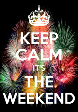 carry on #its the weekend #keep calm #weekend #friday feeling #tgif