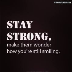 Lifein Quotes, Keep Smile, Inspiration, Quotes Strong, Quotes - Strong ...