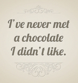 Chocolate Quote