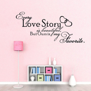... hot-WALL-ART-Every-Love-Story-is-font-b-Beautiful-b-font-font-b-QUOTE