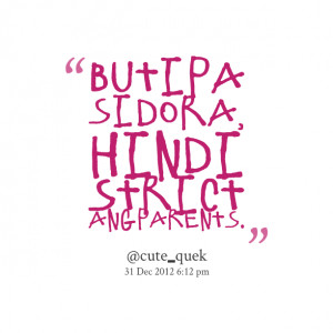 Quotes Picture: buti pa si dora, hindi strict ang parents