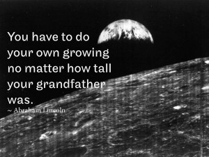 RQotD-254 - You have to do your own growing no matter how tall your ...