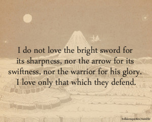 do not love the bright sword for its sharpness nor the arrow for its ...