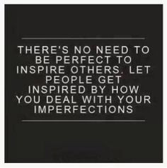 imperfect # quote # inspiration more inspiration other beauty quotes ...