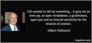 More Albert Hofmann Quotes