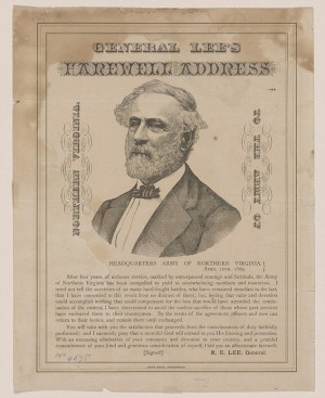 ... General Robert E. Lee authored his famous farewell address to the Army