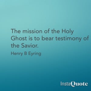 Henry B Eyring Quote.