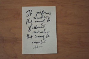 Bible Quote, Job Quote, Wonders Quote, Miracles Quote, Faith Quote ...