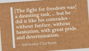The Fight for Freedom was a daunting task ~ Freedom Quote