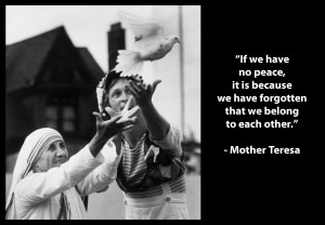 MOTHER TERESA (She inspires people to love & respect one another ...