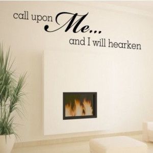 Call Upon Me And I Will Hearken Wall Art Quote Decal - Religious ...