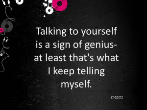 Talking to Yourself