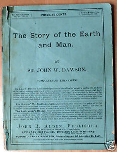 1887 The Story of the Earth and Man Sir John W Dawson