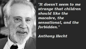 Anthony hecht quotes 2