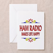 Ham Radio Life Happy Greeting Card for
