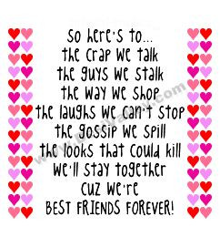 So here’s to…The crap we talk the guys we stalk the way we shop ...