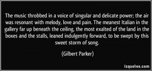 in a voice of singular and delicate power; the air was resonant ...