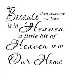 Because someone you love is in Heaven 11x11 vinyl wall quote decal ...