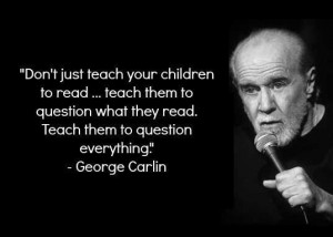 Don't just teach your children to read... teach them question what ...