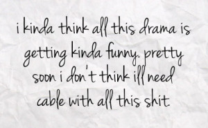 Sick Drama Quotes Fstatuses