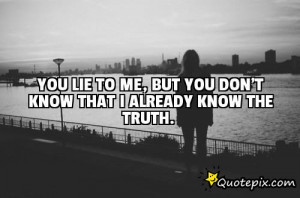 You lie to me,But you don