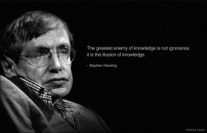 Famed astrophysicist, Stephen Hawking, recently stated in an interview ...