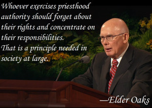 Great quote by Elder Oaks! More