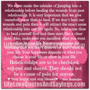 we often make the mistake of jumping into a relationship before ...