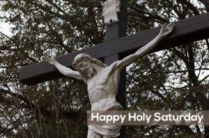 Jesus #Happy Holy Saturday Wishes Quotes Pics SMS Images Text Messages ...