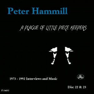 Peter Hammill - 1973-1992 - A Plague of Little Piece Keepers