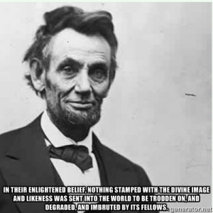 Quotes Suitable For Framing: Abraham Lincoln