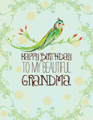 Happy Birthday To My Beautiful Grandma.