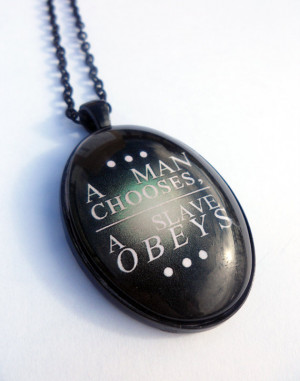 Bioshock: A Man Chooses, A Slave Obeys Necklace