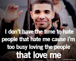 Hater Quotes Drake Drake quotes a.