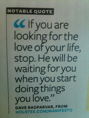 ... guy, let him come in and fit into your life… do what you love