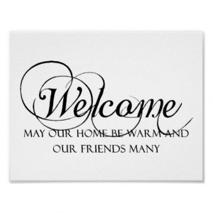 Welcome to our home quote poster