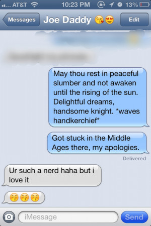 ... lame #middle ages #creative #goodnight text #text messages #LOL