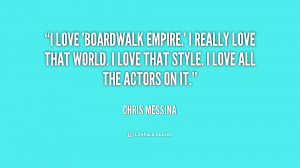 love 'Boardwalk Empire.' I really love that world. I love that style ...