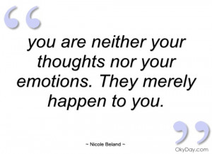 you are neither your thoughts nor your