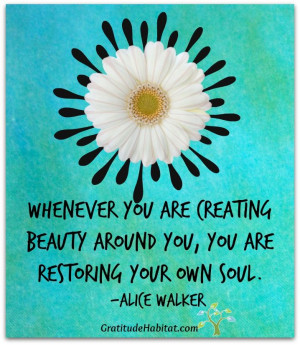 create beauty # life quote # soul quote # alice walker quote visit us ...