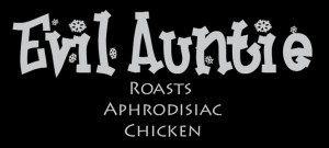 Evil Auntie Roasts Aphrodisiac Chicken