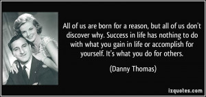 quote-all-of-us-are-born-for-a-reason-but-all-of-us-don-t-discover-why ...