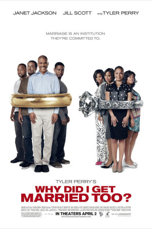 Tyler Perry's Why Did I Get Married Too? PG-13