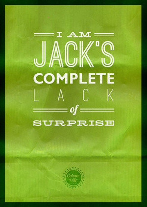 am Jack's complete lack of surprise.