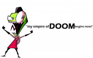 Invader Zim Doom!