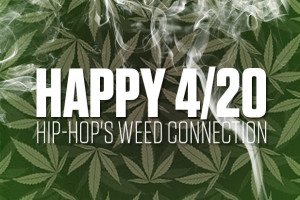 Happy 4/20: Hip-Hop’s Connection With Weed