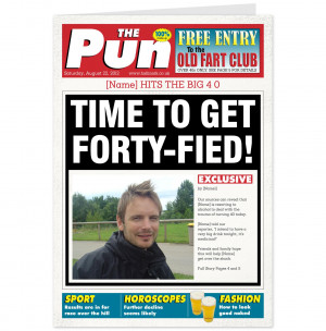 40th Birthday The Pun Newspaper Spoof Card-Hallmark UK